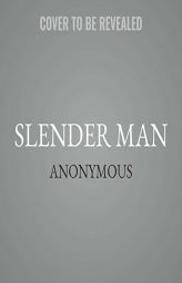 Slender Man by Anonymous Paperback Book