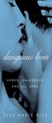 Dangerous Lover by Lisa Marie Rice Paperback Book