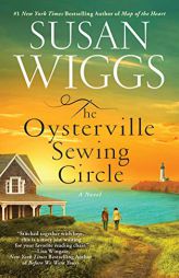 The Oysterville Sewing Circle: A Novel by Susan Wiggs Paperback Book
