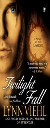 Twilight Fall of the Darkyn by Lynn Viehl Paperback Book