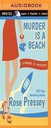 Murder is a Beach (Maggie, P.I. Mystery) by Rose Pressey Paperback Book