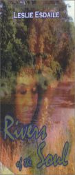 Rivers Of The Soul by Leslie Esdaile Paperback Book