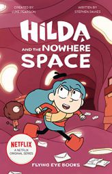 Hilda and the Nowhere Space (Paperback) by Luke Pearson Paperback Book