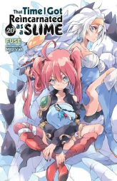 That Time I Got Reincarnated as a Slime, Vol. 20 (Light Novel): Volume 20 by Fuse Paperback Book