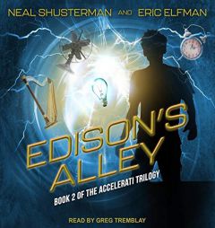 Edison's Alley (The Accelerati Trilogy ) by Neal Shusterman Paperback Book