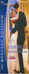 Having Her Boss's Baby by Susan Mallery Paperback Book