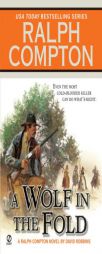 Ralph Compton A Wolf In the Fold (Ralph Compton Western Series) by Ralph Compton Paperback Book