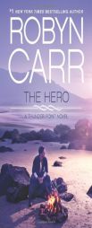 The Hero by Robyn Carr Paperback Book