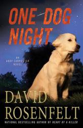 One Dog Night (Andy Carpenter) by David Rosenfelt Paperback Book