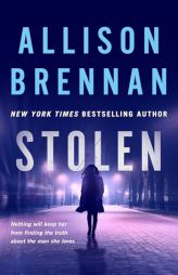 Stolen by Allison Brennan Paperback Book