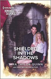 Shielded in the Shadows by Tara Taylor Quinn Paperback Book