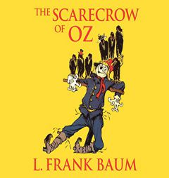 The Scarecrow of Oz by L. Frank Baum Paperback Book