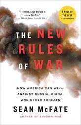 The New Rules of War: How America Can Win--Against Russia, China, and Other Threats by Sean McFate Paperback Book