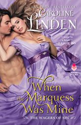 When the Marquess Was Mine by Caroline Linden Paperback Book