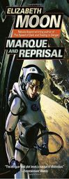 Marque and Reprisal by Elizabeth Moon Paperback Book