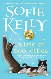 A Tale of Two Kitties (Magical Cats) by Sofie Kelly Paperback Book