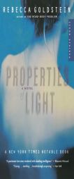 Properties of Light by Rebecca Goldstein Paperback Book