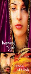 Harvest of Gold by Tessa Afshar Paperback Book