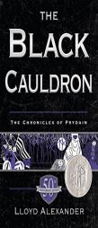 The Black Cauldron 50th Anniversary Edition by Lloyd Alexander Paperback Book