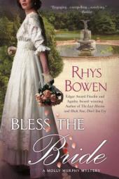 Bless the Bride: A Molly Murphy Mystery (Molly Murphy Mysteries) by Rhys Bowen Paperback Book