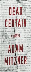 Dead Certain by Adam Mitzner Paperback Book