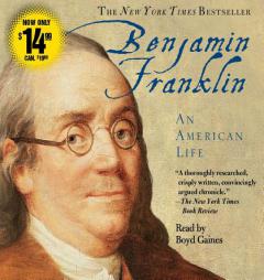 Benjamin Franklin: An American Life by Walter Isaacson Paperback Book