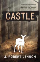Castle by J. Robert Lennon Paperback Book