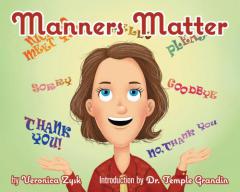 Manners Matter! (Temple Talks to Kids) by Temple Grandin Paperback Book