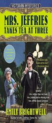 Mrs. Jeffries Takes Tea at Three (A Victorian Mystery) by Emily Brightwell Paperback Book