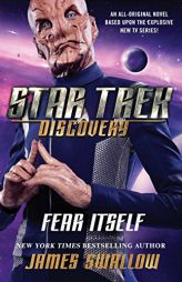 Star Trek: Discovery: Fear Itself by James Swallow Paperback Book