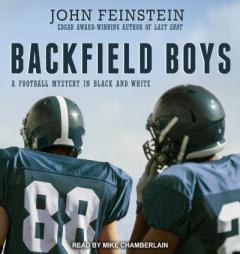 Backfield Boys: A Football Mystery in Black and White by John Feinstein Paperback Book