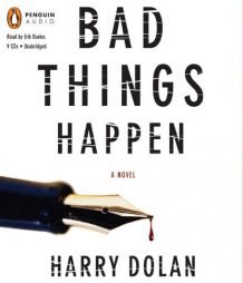 Bad Things Happen by Harry Dolan Paperback Book