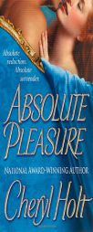 Absolute Pleasure by Cheryl Holt Paperback Book