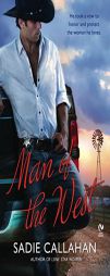 Man of the West (Signet Eclipse) by Sadie Callahan Paperback Book