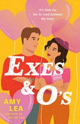 Exes and O's (The Influencer Series) by Amy Lea Paperback Book