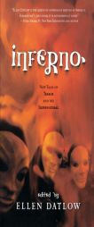 Inferno by Ellen Datlow Paperback Book