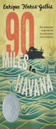90 Miles to Havana by Enrique Flores-Galbis Paperback Book