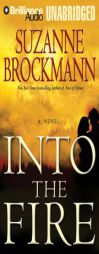 Into the Fire (Troubleshooters) by Suzanne Brockmann Paperback Book
