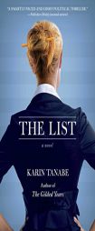 The List by Karin Tanabe Paperback Book