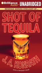 Shot of Tequila by J. A. Konrath Paperback Book