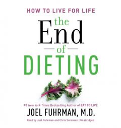 The End of Dieting: How to Live for Life by Joel Fuhrman Paperback Book