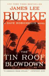 The Tin Roof Blowdown: A Dave Robicheaux Novel by James Lee Burke Paperback Book