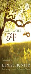Sweetwater Gap (Women of Faith Fiction) by Denise Hunter Paperback Book