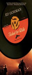 Ticket to Ride: A Sam McCain Mystery (Sam McCain Mysteries) by Ed Gorman Paperback Book