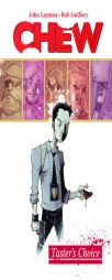 Chew Volume 1: Taster's Choice by John Layman Paperback Book