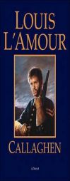 Callaghen by Louis L'Amour Paperback Book