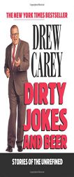 Dirty Jokes and Beer by Drew Carey Paperback Book