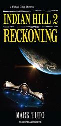 Indian Hill 2: Reckoning by Mark Tufo Paperback Book