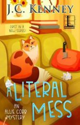 A Literal Mess by J. C. Kenney Paperback Book