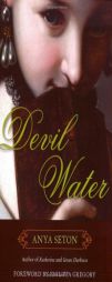 Devil Water by Anya Seton Paperback Book